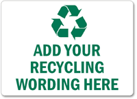 Custom RECYCLING Sign